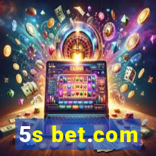 5s bet.com